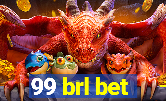 99 brl bet